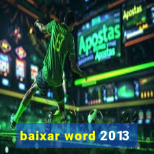 baixar word 2013